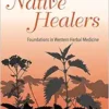 Native Healers: Foundations in Western Herbal Medicine (PDF)