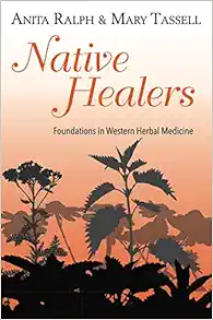 Native Healers: Foundations in Western Herbal Medicine (EPUB)