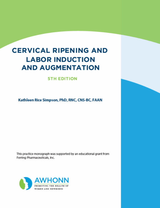Cervical Ripening and Labor Induction and Augmentation, 5th Edition (PDF)