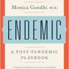 Endemic: A Post-Pandemic Playbook (EPUB)