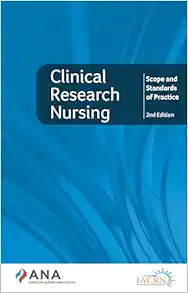 Clinical Research Nursing: Scope and Standards of Practice, 2nd Edition (PDF)