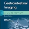 Gastrointestinal Imaging: A Core Review, 2nd Edition (EPUB)