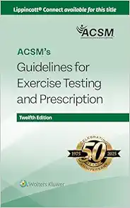 ACSM’s Guidelines for Exercise Testing and Prescription, 12th Edition (EPUB)