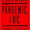 Pandemic, Inc.: Chasing the Capitalists and Thieves Who Got Rich While We Got Sick (EPUB)