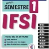 Je réussis mon Semestre 1 !
IFSI, 2nd Edition (PDF)