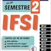 Je réussis mon Semestre 2 !
IFSI, 2nd Edition (PDF)