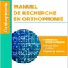 Manuel de recherche en orthophonie: Fondements de la recherche en orthophonie, Formation initiale et continue, Toutes les UE Recherche (PDF)