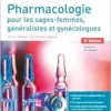 Pharmacologie pour les sages-femmes, généralistes et gynécologues, 5th Edition (PDF)