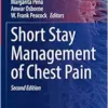 Short Stay Management of Chest Pain (Contemporary Cardiology), 2nd Edition (EPUB)