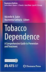 Tobacco Dependence: A Comprehensive Guide to Prevention and Treatment (Respiratory Medicine) (PDF)