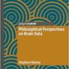 Philosophical Perspectives on Brain Data (EPUB)