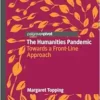 The Humanities Pandemic: Towards a Front-Line Approach (EPUB)