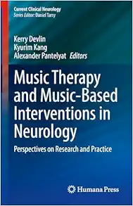 Music Therapy and Music-Based Interventions in Neurology: Perspectives on Research and Practice (Current Clinical Neurology) (EPUB)