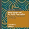 Santal Women and the Health Care Regime: Pandemic, Predicament and Access (PDF)