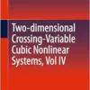 Two-dimensional Crossing-Variable Cubic Nonlinear Systems (PDF)