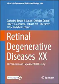 Retinal Degenerative Diseases XX: Mechanisms and Experimental Therapy (Advances in Experimental Medicine and Biology, 1468) (EPUB)