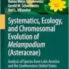 Systematics, Ecology, and Chromosomal Evolution of Melampodium (Asteraceae): Analysis of Species from Latin America and the Southwestern United States (PDF)