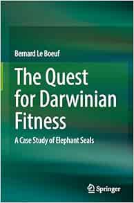 The Quest for Darwinian Fitness: A Case Study of Elephant Seals (EPUB)