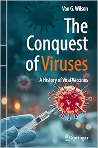 The Conquest of Viruses: A History of Viral Vaccines (EPUB)
