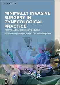Minimally Invasive Surgery in Gynecological Practice: Practical Examples in Gynecology (EPUB)