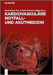 Kardiovaskuläre Notfall- und Akutmedizin (German Edition) (EPUB)