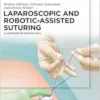 Laparoscopic and Robotic-Assisted Suturing (EPUB)