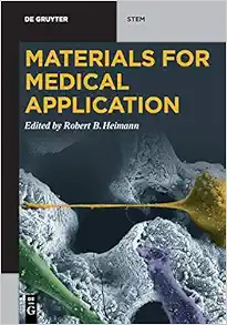 Materials for Medical Application (De Gruyter STEM) (PDF)