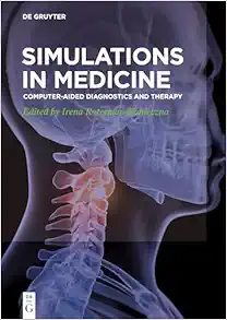Simulations in Medicine: Computer-aided diagnostics and therapy (EPUB)