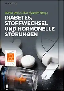 Diabetes, Stoffwechsel und hormonelle Störungen (German Edition) (PDF)