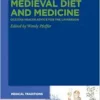 Medieval Diet and Medicine: ›Occitan Health Advice for the Layperson‹ (Medical Traditions, 10) (PDF)