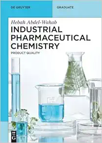 Industrial Pharmaceutical Chemistry: Product Quality (De Gruyter Textbook) (EPUB)