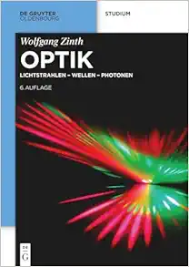 Optik: Lichtstrahlen – Wellen – Photonen (De Gruyter Studium) (German Edition), 6th Edition (EPUB)