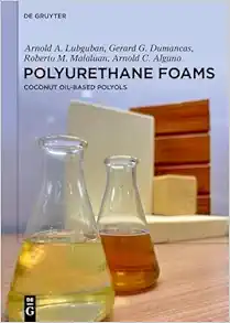 Polyurethane Foams: Coconut Oil-Based Polyols (EPUB)