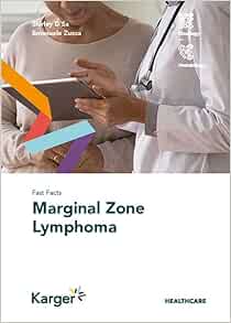 Fast Facts: Marginal Zone Lymphoma (PDF)