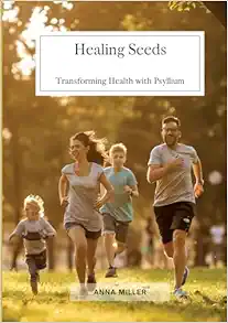Healing Seeds: Transforming Health with Psyllium (EPUB)