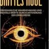 Drittes Auge: Übersinnliche Wahrnehmung und mentale Kräfte durch Aktivierung der Zirbeldrüse. Mein neues Über- Ich. (EPUB)