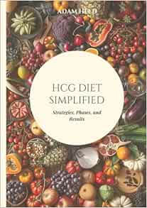 HCG Diet Simplified: Strategies, Phases, and Results (EPUB)