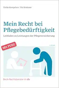 Mein Recht bei Pflegebedürftigkeit (PDF)