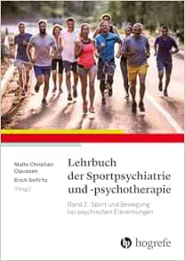 Lehrbuch der Sportpsychiatrie und -psychotherapie Band 2: Sport und Bewegung bei psychischen Erkrankungen (PDF)