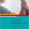 ICF-basiertes Training in der Neurorehabilitation: Anwendung der International Classification of Functioning in der Physiotherapie (PDF)