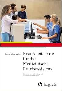 Krankheitslehre für die Medizinische Praxisassistenz, 15th Edition (PDF)