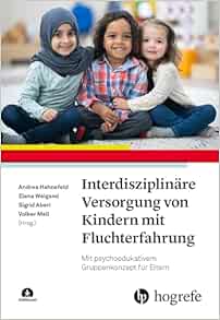 Interdisziplinäre Versorgung von Kindern mit Fluchterfahrung (PDF)