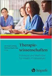 Therapiewissenschaften: Konzepte und Methoden für Health Professionals (PDF)