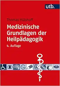 Medizinische Grundlagen der Heilpädagogik, 4th Edition (EPUB)