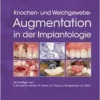 Knochen- und Weichgewebeaugmentation in der Implantologie (PDF)