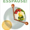 Mach mal Esspause! (EPUB)
