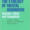 The Etiology of Mental Disorders: Concise, Clear and Synoptical (PDF)