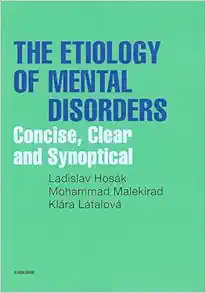 The Etiology of Mental Disorders: Concise, Clear and Synoptical (PDF)