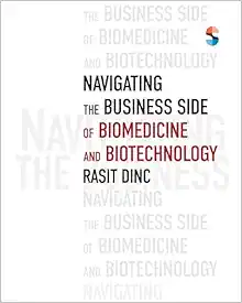 Navigating the Business Side of Biomedicine and Biotechnology (PDF)