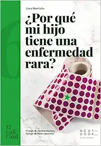 ¿POR QUÉ MI HIJO TIENE UNA ENFERMEDAD RARA? (PDF)